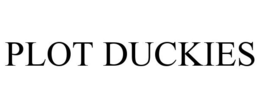 PLOT DUCKIES trademark