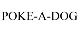 POKE-A-DOG trademark