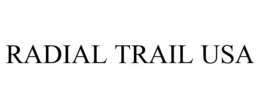RADIAL TRAIL USA trademark