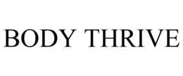 BODY THRIVE trademark
