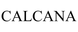 CALCANA trademark