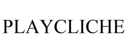 PLAYCLICHE trademark