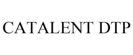 CATALENT DTP trademark