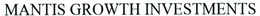 MANTIS GROWTH INVESTMENTS trademark