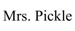 MRS. PICKLE trademark