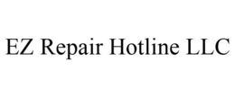 EZ REPAIR HOTLINE LLC trademark