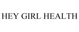 HEY GIRL HEALTH trademark