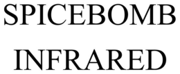SPICEBOMB INFRARED trademark