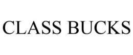 CLASS BUCKS trademark