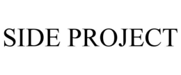SIDE PROJECT trademark
