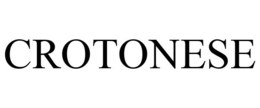 CROTONESE trademark