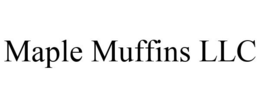 MAPLE MUFFINS LLC trademark