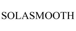 SOLASMOOTH trademark