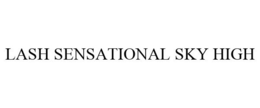 LASH SENSATIONAL SKY HIGH trademark