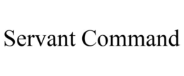 SERVANT COMMAND trademark