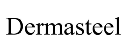 DERMASTEEL trademark