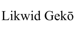 LIKWID GEKO trademark