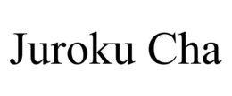 JUROKU CHA trademark