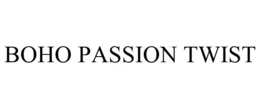 BOHO PASSION TWIST trademark