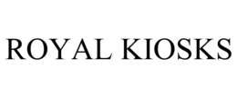 ROYAL KIOSKS trademark