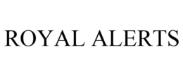 ROYAL ALERTS trademark
