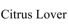 CITRUS LOVER trademark
