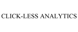 CLICK-LESS ANALYTICS trademark