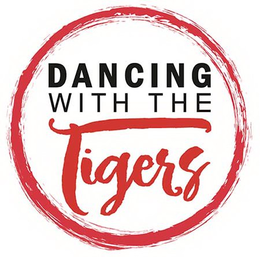 DANCING WITH THE TIGERS trademark