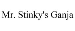 MR. STINKY'S GANJA trademark