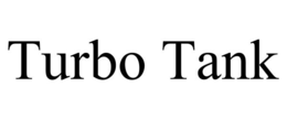 TURBO TANK trademark