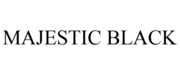 MAJESTIC BLACK trademark