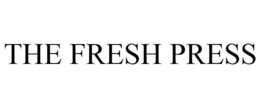 THE FRESH PRESS trademark