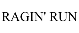 RAGIN' RUN trademark