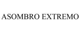 ASOMBRO EXTREMO trademark