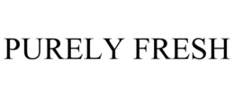 PURELY FRESH trademark