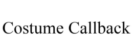 COSTUME CALLBACK trademark
