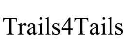 TRAILS4TAILS trademark