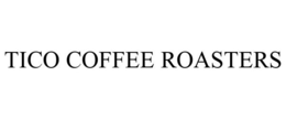 TICO COFFEE ROASTERS trademark