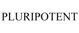 PLURIPOTENT trademark