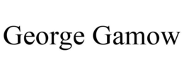 GEORGE GAMOW trademark