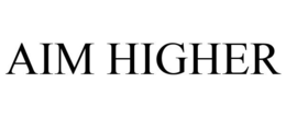 AIM HIGHER trademark