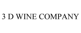 3 D WINE COMPANY trademark