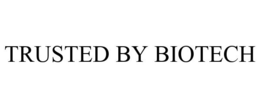TRUSTED BY BIOTECH trademark