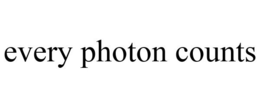 EVERY PHOTON COUNTS trademark