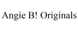 ANGIE B! ORIGINALS trademark