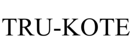 TRU-KOTE trademark