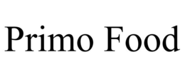 PRIMO FOOD trademark