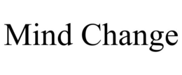 MIND CHANGE trademark