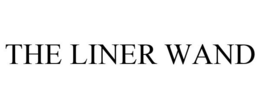 THE LINER WAND trademark