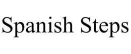 SPANISH STEPS trademark